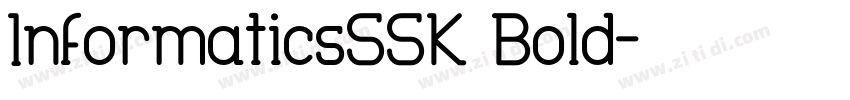 InformaticsSSK Bold字体转换